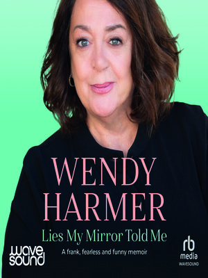 Lies My Mirror Told Me - Audiobook